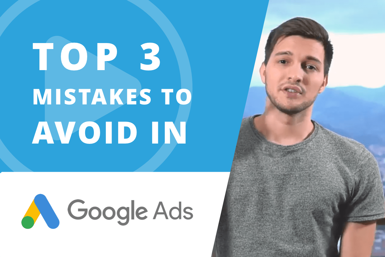 Avoid Mistakes, Google Ads