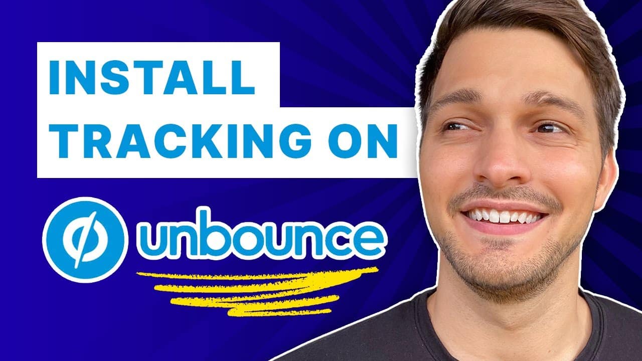 How to Install Unbounce Tracking
